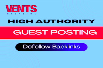 guest post on vents magazine da 60 dofollow backlinks
