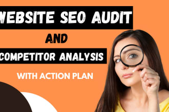 do complete seo audit report with competitor analysis
