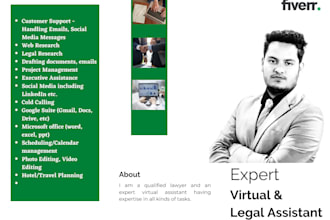 be your virtual assistant and legal assistant