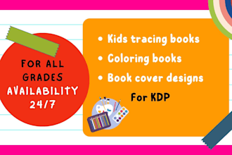 create kids tracing books coloring books and book cover designs for KDP