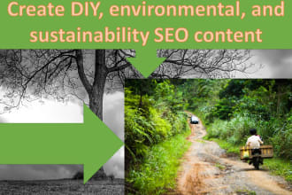 write DIY, environmental, and sustainability SEO content