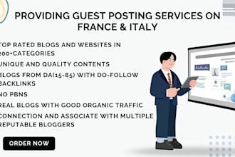 provide guest posts service on france and italy sites