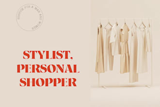 be your personal fashion stylist and online shopper