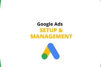 setup and manage your google ads PPC campaign