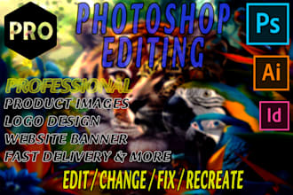 do ultimate photoshop editing, graphic design, logo design