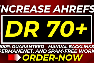 increase ahrefs domain rating DR 70 plus