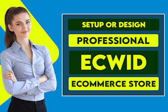 setup and design a professional ecwid ecommerce store