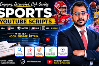 write nba, NFL, soccer, etc sports scripts for your channel