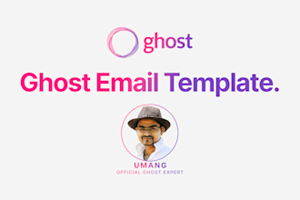 design a custom ghost blog newsletter email template
