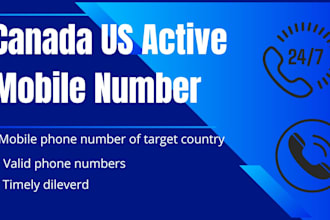 give you canada, US active mobile phone numbers