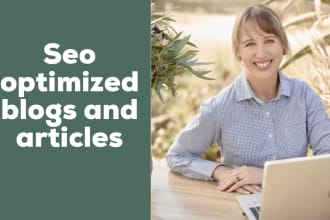 write SEO optimized blogs and articles