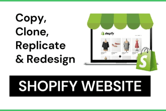 copy, clone, duplicate and redesign shopify store