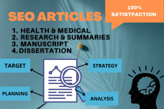 write SEO medical articles, dissertations, healthcare, and summaries