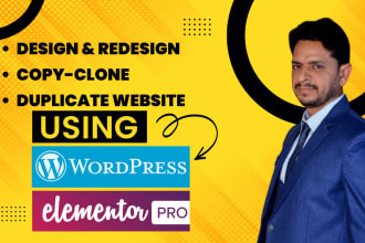 redesign, copy clone, duplicate wordpress website using elementor pro