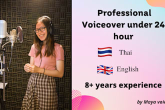 deliver thai voice over that resonates with your project in 24 hours