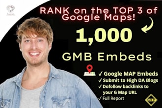 embed google maps on 1000 authority blogs for  local SEO