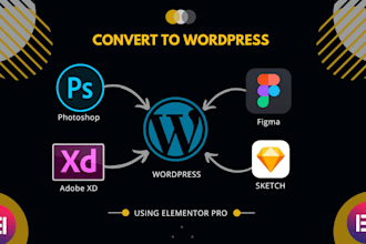 convert figma sketch PSD xd to wordpress website elementor pro