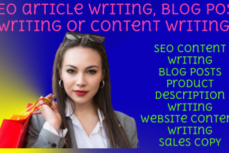 do SEO article writing, blog post writing or content writing