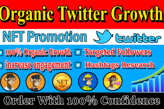 do  organic twitter growth and nft promotion