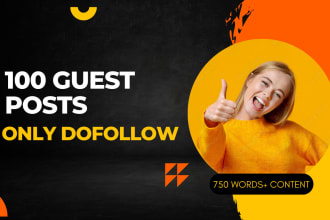publish 100 guest post on 90 da dofollow website