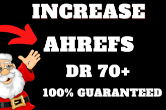 increase ahrefs domain rating  DR 60, DR 70