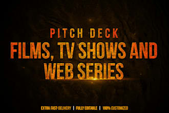 create a pitch deck presentation for movie and web series