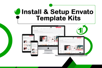 install, edit and customize envato template kits within 1 hour only