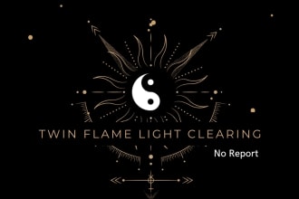 do a twin flame light energy clearing with no report