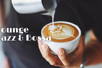 compose lounge jazz and bossa for youtube, coffee shops