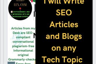 write SEO blogs and articles, guest posts, and onsite blogs on any topic