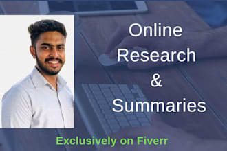 do online research and summaries