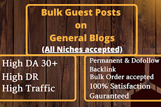 publish bulk guests posts on high da blogs