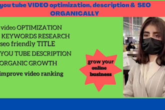do youtube optimization,description,video SEO organically