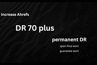 increase domain rating ahrefs dr 70 plus