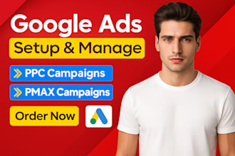setup google ads ppc search, shopping, local ads campaign optimization manager