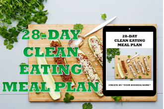give you a 28 day clean eating meal plan