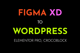 convert figma, xd, psd, pdf to wordpress site