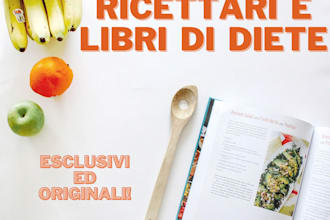 scrivo ricettari o libri di diete esclusivi ed originali