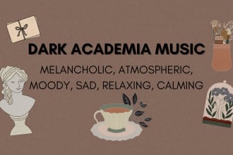 make dark academia atmospheric music