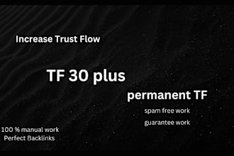 increase your tf 30 plus website trust flow tf