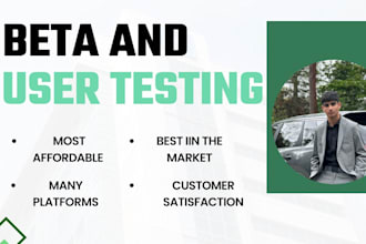 professionally beta or user testing for your website, mobile app and game