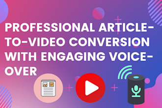 professional article to video conversion with engaging voice over