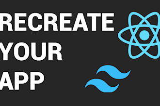 recreate your app in react tailwind