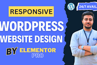 develop modern and responsive wordpress website design with elementor pro