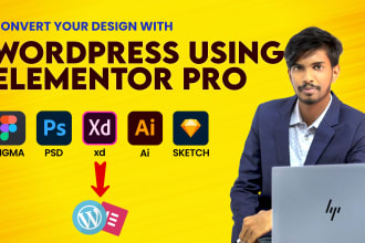 convert PSD to wordpress, figma to wordpress,xd to wordpress using elementor pro