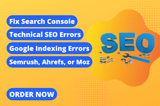 fix search console, indexing errors, technical SEO errors