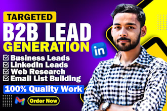 do targeted b2b lead generation, linkedin leads, prospect list building