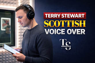create an engaging scottish male voice over