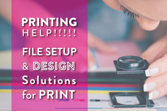 prep and edit your file for printing