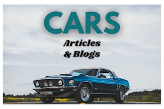 write an engaging car articles for you